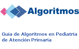 Guía de Algoritmos en Pediatría de Atención Primaria